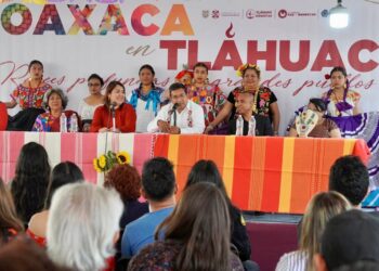 Tláhuac y Oaxaca, raíces profundas de grandes pueblos